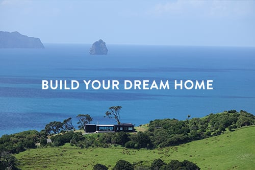 Build your dream home